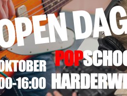 Open Dag Popschool Harderwijk zaterdag 19 oktober