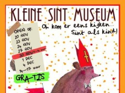 Het Kleine Sint Museum  …Sint als kind 